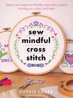 Sew Mindful Cross Stitch